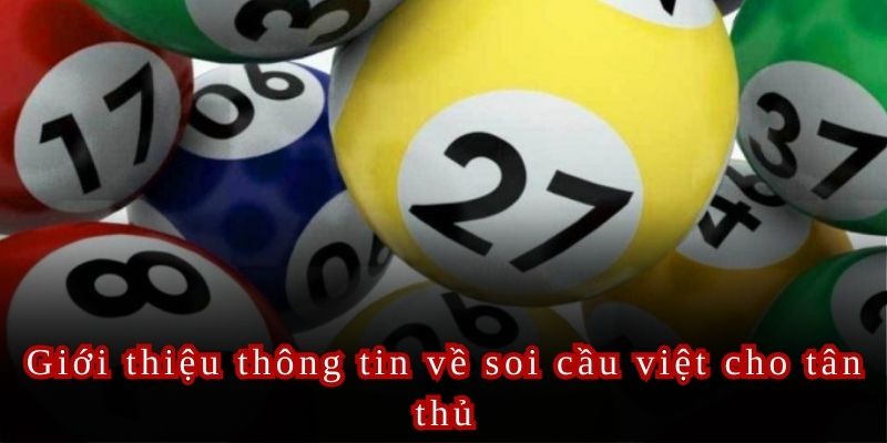 Soi cầu Việt giúp lô thủ đưa ra quyết định cược chính xác hơn